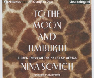 Аудио To the Moon and Timbuktu Nina Sovich