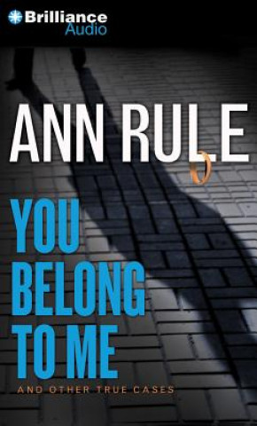 Аудио You Belong to Me Ann Rule