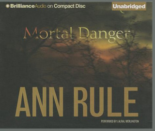 Audio Mortal Danger Ann Rule