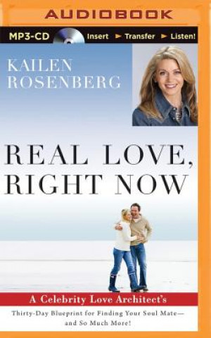 Digital Real Love, Right Now Kailen Rosenberg