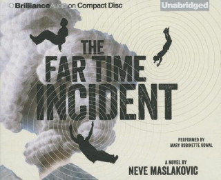 Audio The Far Time Incident Neve Maslakovic