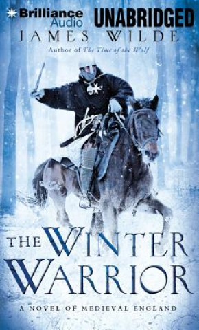 Audio The Winter Warrior James Wilde