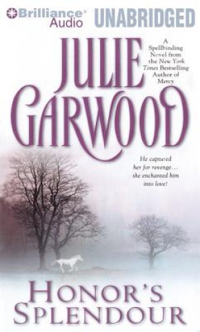 Hanganyagok Honor's Splendour Julie Garwood