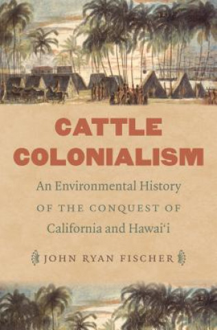 Buch Cattle Colonialism John Ryan Fischer