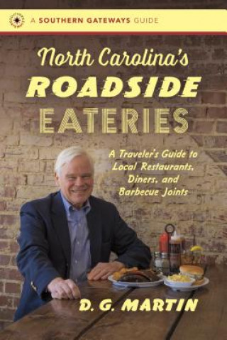 Книга North Carolina's Roadside Eateries D. G. Martin