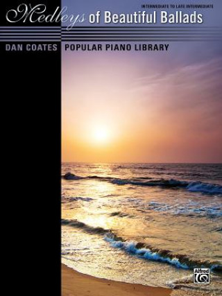 Könyv Medleys of Beautiful Ballads Dan Coates