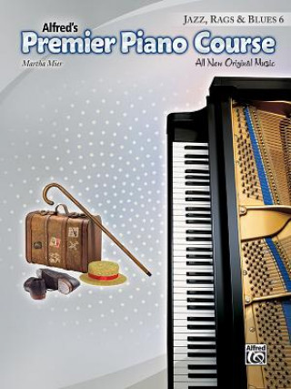 Könyv Alfred's Premier Piano Course Martha Mier