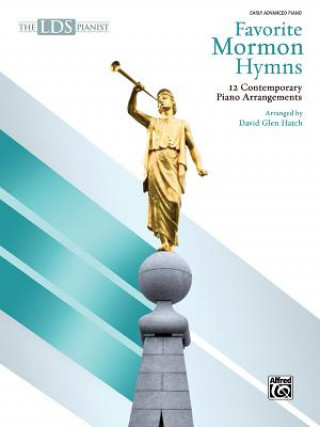 Kniha Favorite Mormon Hymns David Hatch