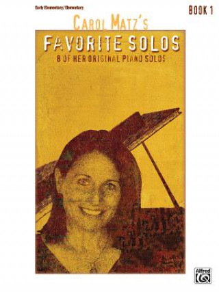 Kniha Carol Matz's Favorite Solos Carol Matz