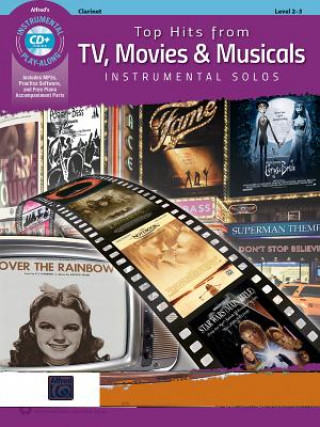 Kniha Top Hits from TV, Movies & Musicals Instrumental Solos Alfred Publishing