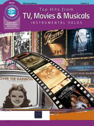 Könyv Top Hits from TV, Movies & Musicals Instrumental Solos Alfred Publishing