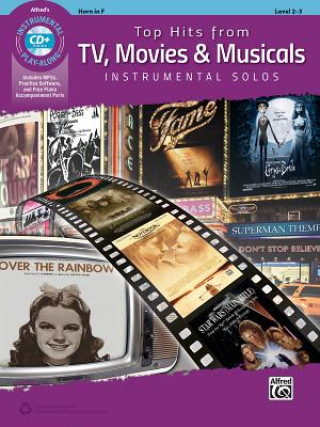 Kniha Top Hits from TV, Movies & Musicals Instrumental Solos Alfred Publishing Staff