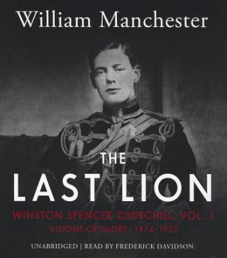 Hanganyagok The Last Lion William Manchester
