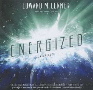 Audio Energized Edward M. Lerner