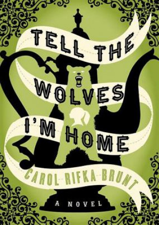 Audio Tell the Wolves I'm Home Carol Rifka Brunt