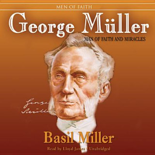 Audio George Muller Basil Miller