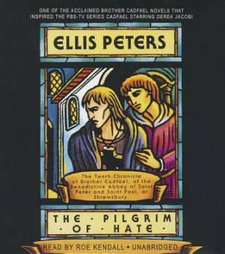 Audio The Pilgrim of Hate Ellis Peters