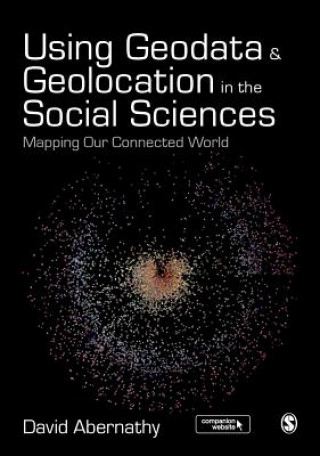 Carte Using Geodata and Geolocation in the Social Sciences David Abernathy