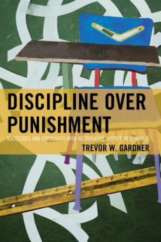 Książka Discipline Over Punishment Trevor Gardner