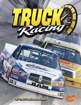 Könyv Truck Racing Tracy Nelson Maurer