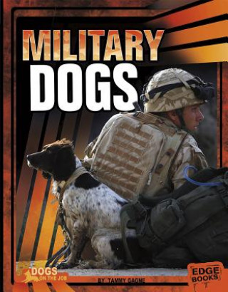Knjiga Military Dogs Tammy Gagne