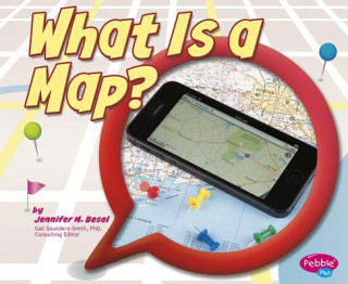 Knjiga What Is a Map? Jennifer M. Besel