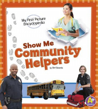 Kniha Show Me Community Helpers Clint Edwards