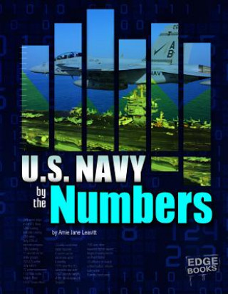 Knjiga U.S. Navy by the Numbers Amie Jane Leavitt