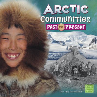 Carte Arctic Communities Past and Present Cindy Jenson-Elliott