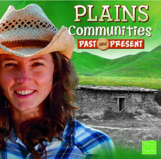 Kniha Plains Communities Past and Present Megan O'Hara