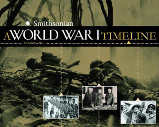 Kniha A World War I Timeline Pamela Dell