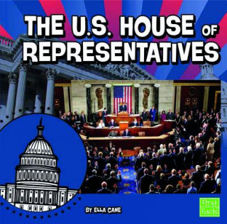 Książka The U.S. House of Representatives Ella Cane