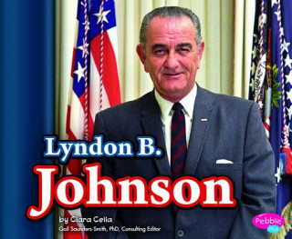 Könyv Lyndon B. Johnson Michelle M. Hasselius