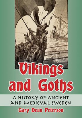 Книга Vikings and Goths Gary Dean Peterson