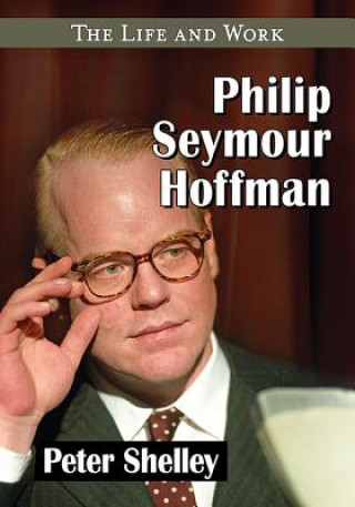Kniha Philip Seymour Hoffman Peter Shelley