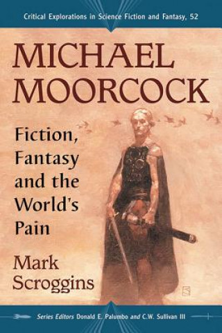 Livre Michael Moorcock Mark Scroggins