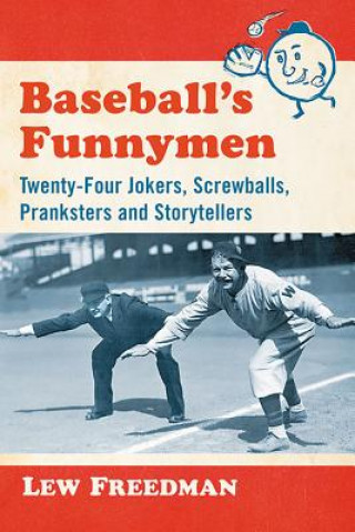 Kniha Baseball's Funnymen Lew Freedman