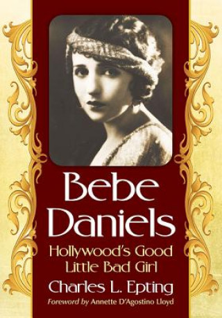 Book Bebe Daniels Charles L. Epting