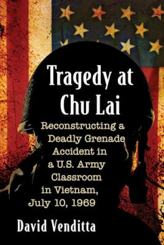 Kniha Tragedy at Chu Lai David Venditta