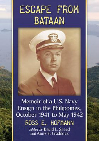 Book Escape from Bataan Ross E. Hofmann