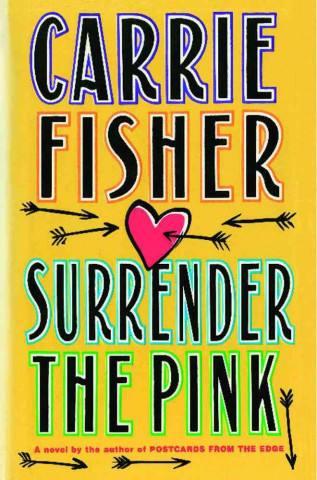 Carte Surrender the Pink Carrie Fisher