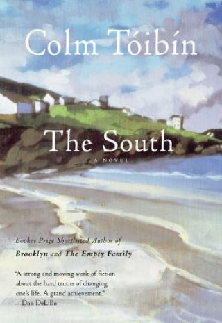 Kniha The South Colm Tóibín