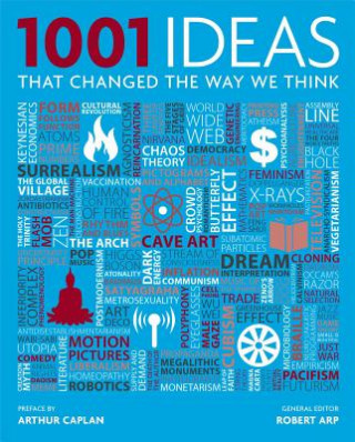Kniha 1001 Ideas That Changed the Way We Think Robert Arp
