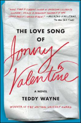 Carte The Love Song of Jonny Valentine Teddy Wayne