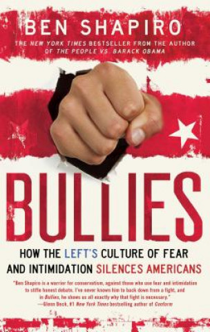 Kniha Bullies Ben Shapiro