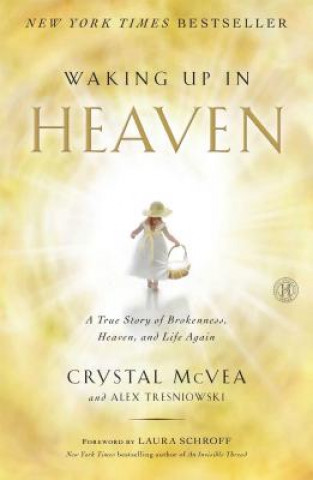 Book Waking Up in Heaven Crystal Mcvea
