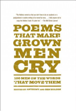 Kniha Poems That Make Grown Men Cry Anthony Holden