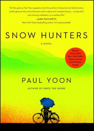 Βιβλίο Snow Hunters Paul Yoon