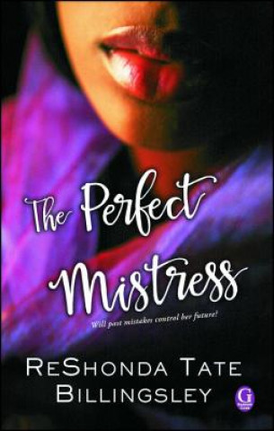 Книга The Perfect Mistress Reshonda Tate Billingsley