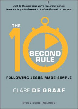 Carte The 10-Second Rule Clare De Graaf